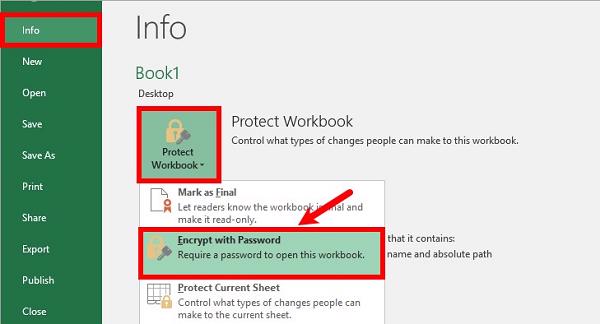 File -> Info -> Protect Workbook -> Encrypt with Password