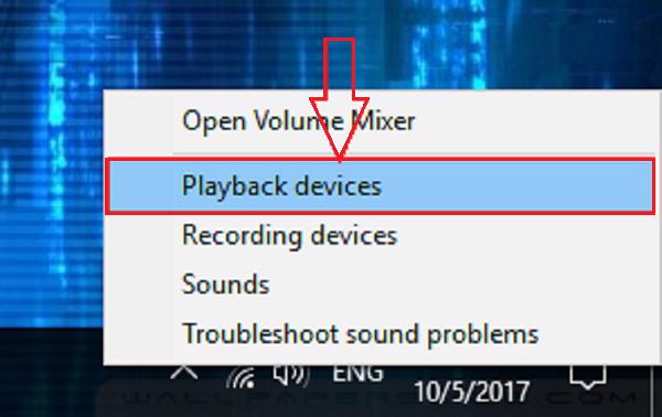 Nhấn chuột phải vào biểu tượng âm thanh trên thanh Taskbar -> Playback device