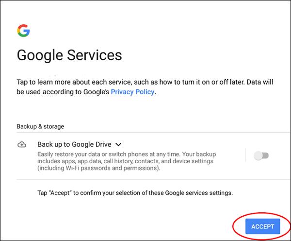 Khi màn hình Google Services hiện ra, các bạn tiếp tục nhấn vào Accept