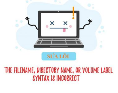 sua loi the filename directory name or volume label syntax is incorrect