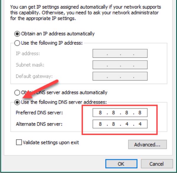 Chọn vào mục Use the following DNS server addresses và nhập DNS google