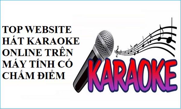 top website hat karaoke online tren may tinh co cham diem