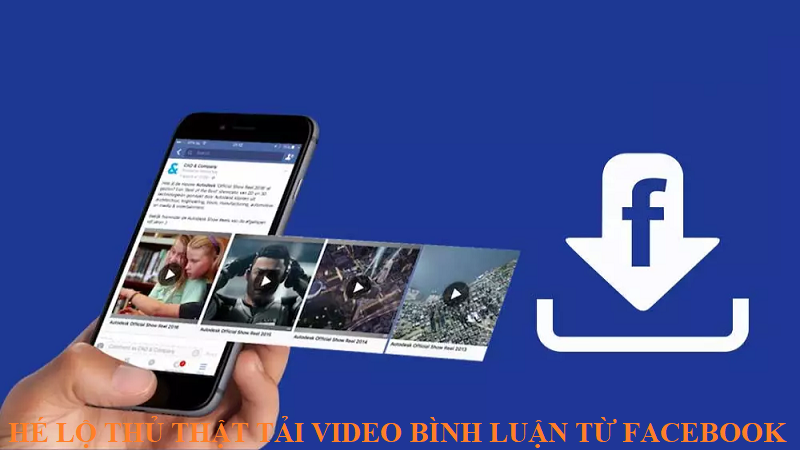 tai-video-binh-luan-tu-facebook
